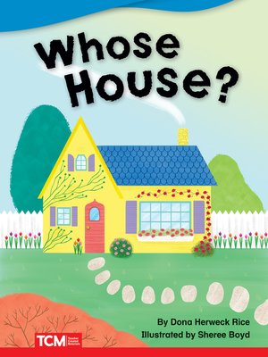 cover image of Whose House?
